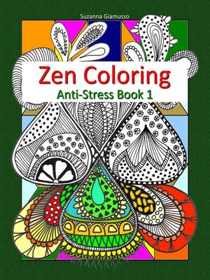 cover image of Zen Coloring--Anti-Stress Book 1